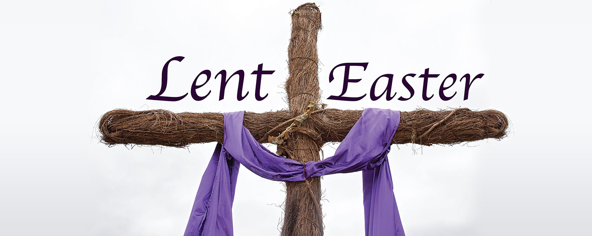 Lent Easter
